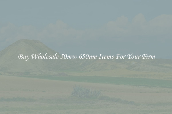 Buy Wholesale 50mw 650nm Items For Your Firm