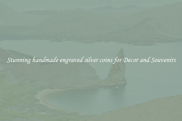 Stunning handmade engraved silver coins for Decor and Souvenirs