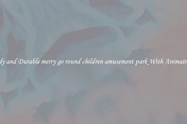 Sturdy and Durable merry go round children amusement park With Animatronics