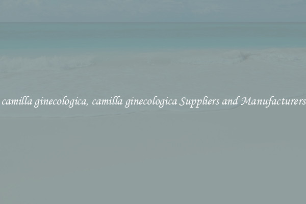 camilla ginecologica, camilla ginecologica Suppliers and Manufacturers